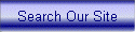 Search Our Site